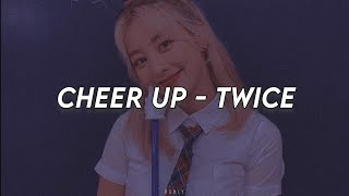 Twice - Cheer Up easy lyrics♪♪