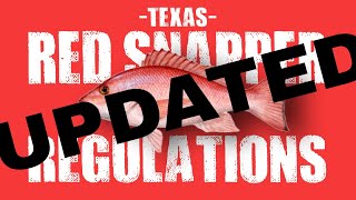 Texas Snapper Regulations UPDATE | 2022 Texas Fishing Regulations