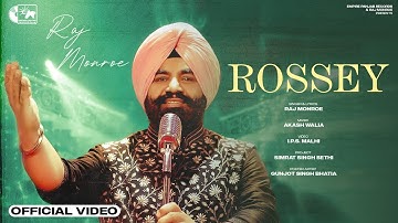 ROSSEY (Official Video) Raj Monroe | New Punjabi Sufi Song | live Panjabi | Latest panjabi 2025 |