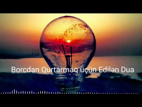 Borcdan Qurtarmaq üçün Edilən Dua