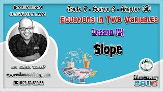 🔴 Grade 8 – Chapter 3 – Lesson 2 [[ Slope ]] 🔴