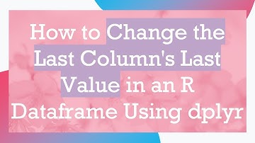 How to Change the Last Column
