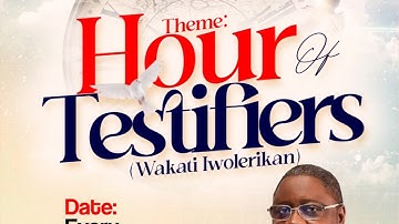 Cac Testifier Global-Hour of Testifier - Katy Assembly-(December 18th,2025)