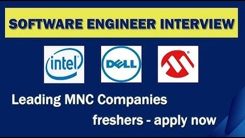 Intel - Dell - Microchip - Interview for freshers - Software Engineer - Multiple Locations