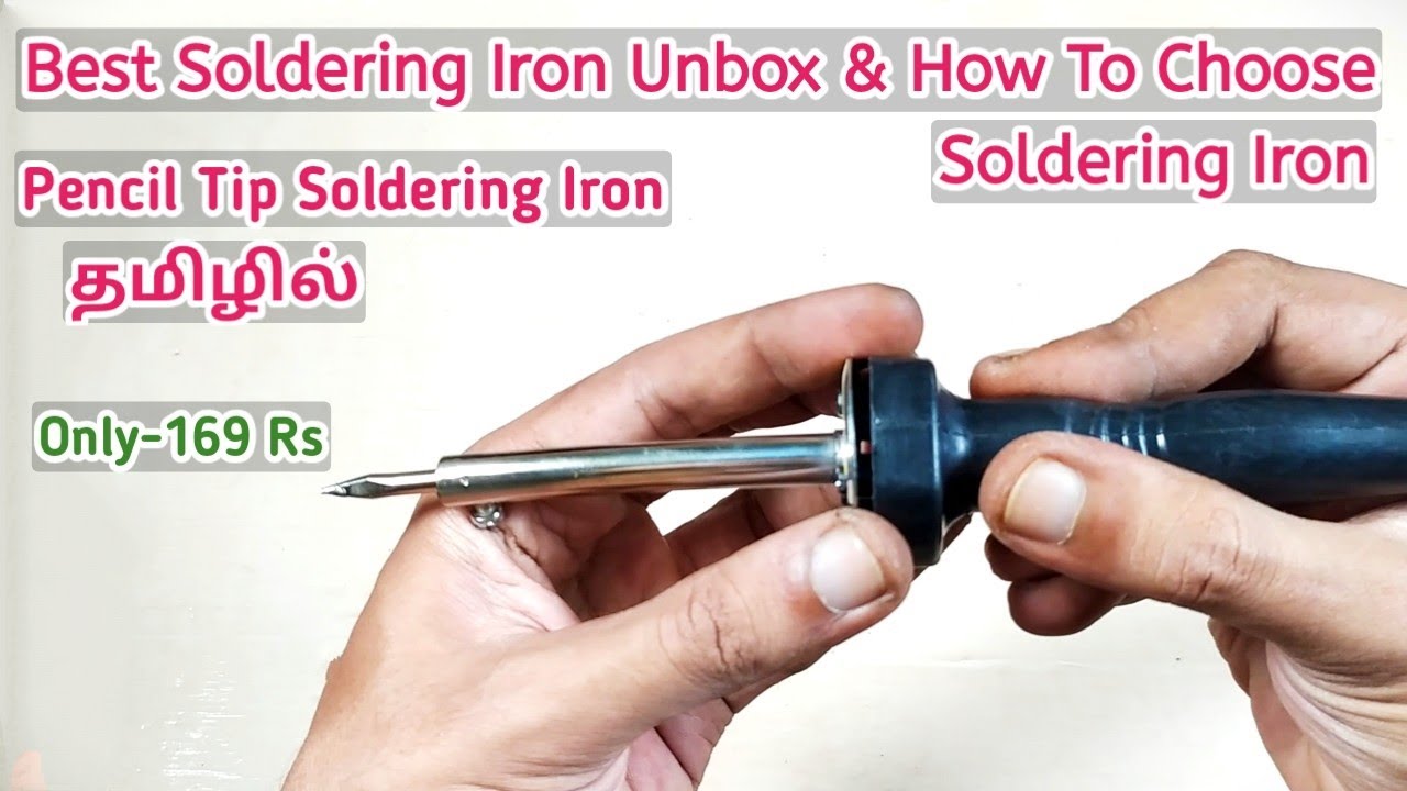 Best Soldering Iron Unboxing & How To Choose Soldering Iron Pencil