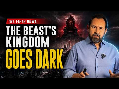 When the Beast’s Kingdom Goes Dark | The Fifth Bowl Judgment | Mikel Cary