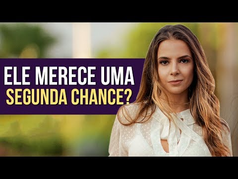 Vídeo: Devo Dar às Pessoas Uma Segunda Chance?