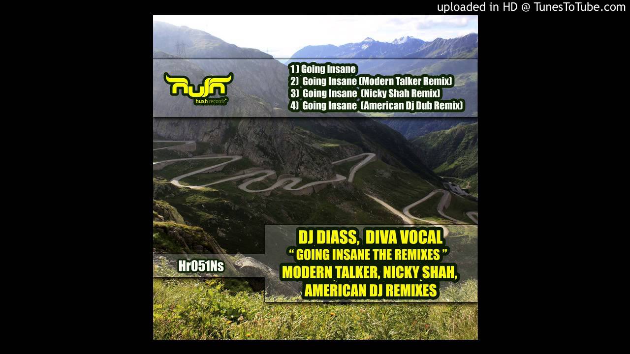 Dj Diass feat. Diva - Going Insane (Modern Talker Remix)  [Tech House]