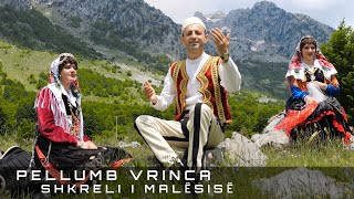 Pellumb Vrinca-Shkreli I Malësisë