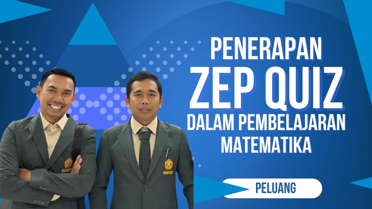 Penerapan Zep Quiz dalam Pembelajaran Matematika