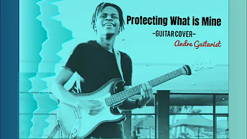 DaNNy Kaya Ft Hamoba- Protecting What is Mine (Guitar Cover)