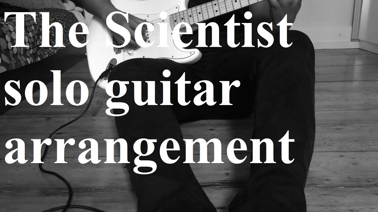 (Coldplay) The Scientist Clean Electric Guitar Arrangement YouTube