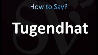 How to Pronounce Tugendhat (CORRECTLY!)