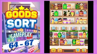 🏅 Goods Sort 🍒🥤🪆 LEVELS 64 ~ 67 🍄🧃🧸 GAMEPLAY 🎮 FULL GAME