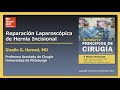 Reparación Laparoscópica de hernia incisional - CIRUGIA GENERAL