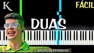 Nadson Ferinha - Duas Piano Tutorial Fácil