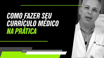 Como fazer currículo Lattes médico?