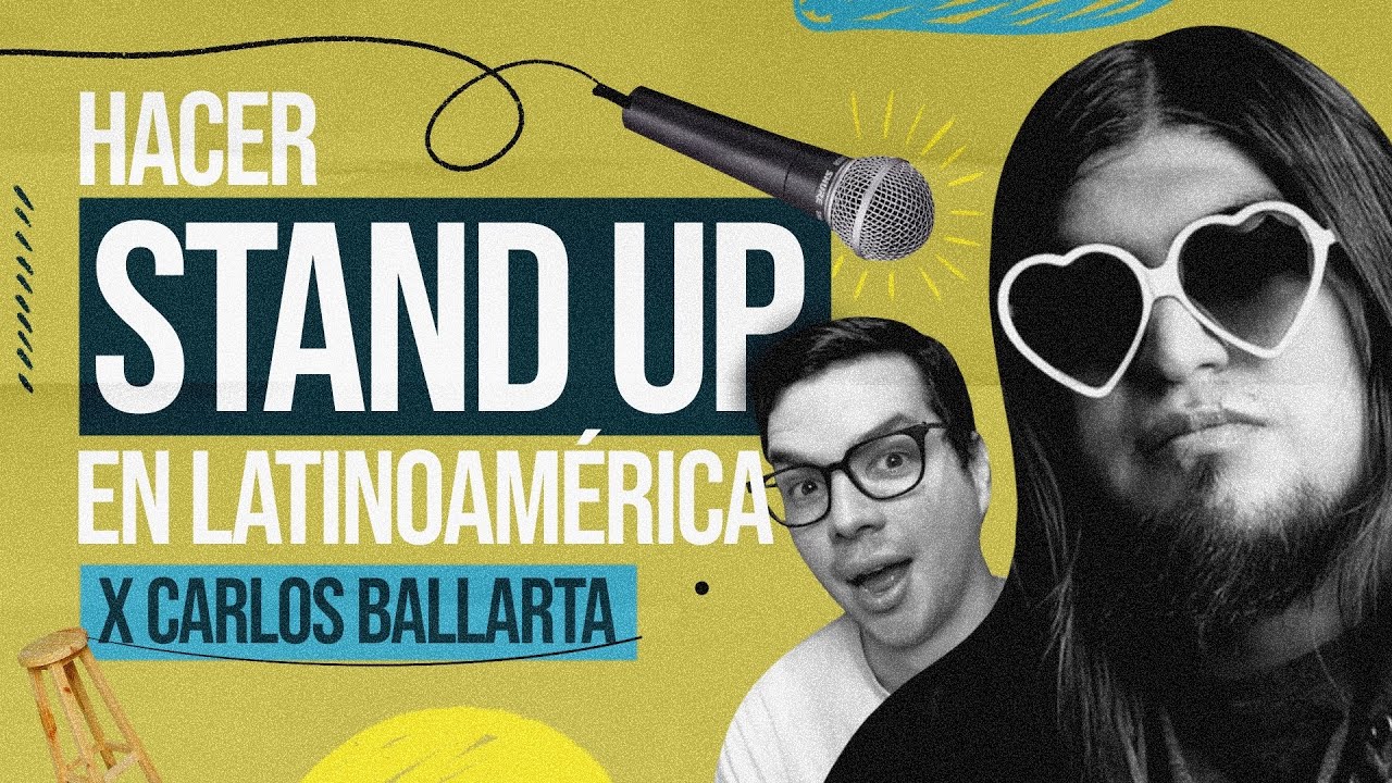 El SIPDN / Stand Up en Latinoamérica con Carlos Ballarta / EP 266 - YouTube