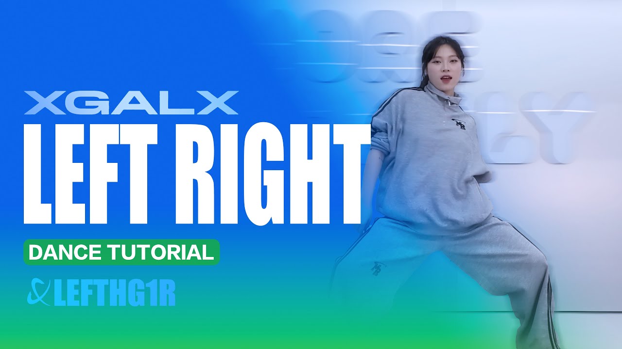 LEFTRIGHT - XG  DANCE TUTORIAL  (Slow + Mirrored + Counts) | LEFT R1GHT