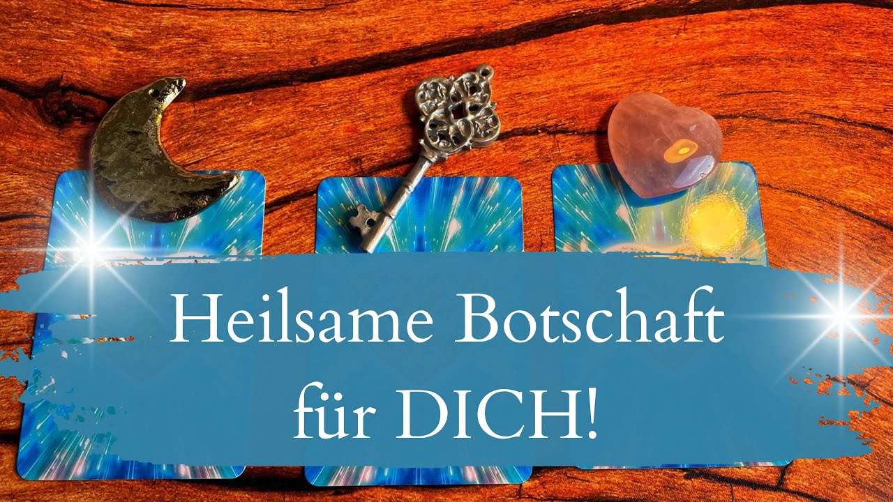 Heilsame Botschaft für DICH! #auswahlorakel #akashachronik
