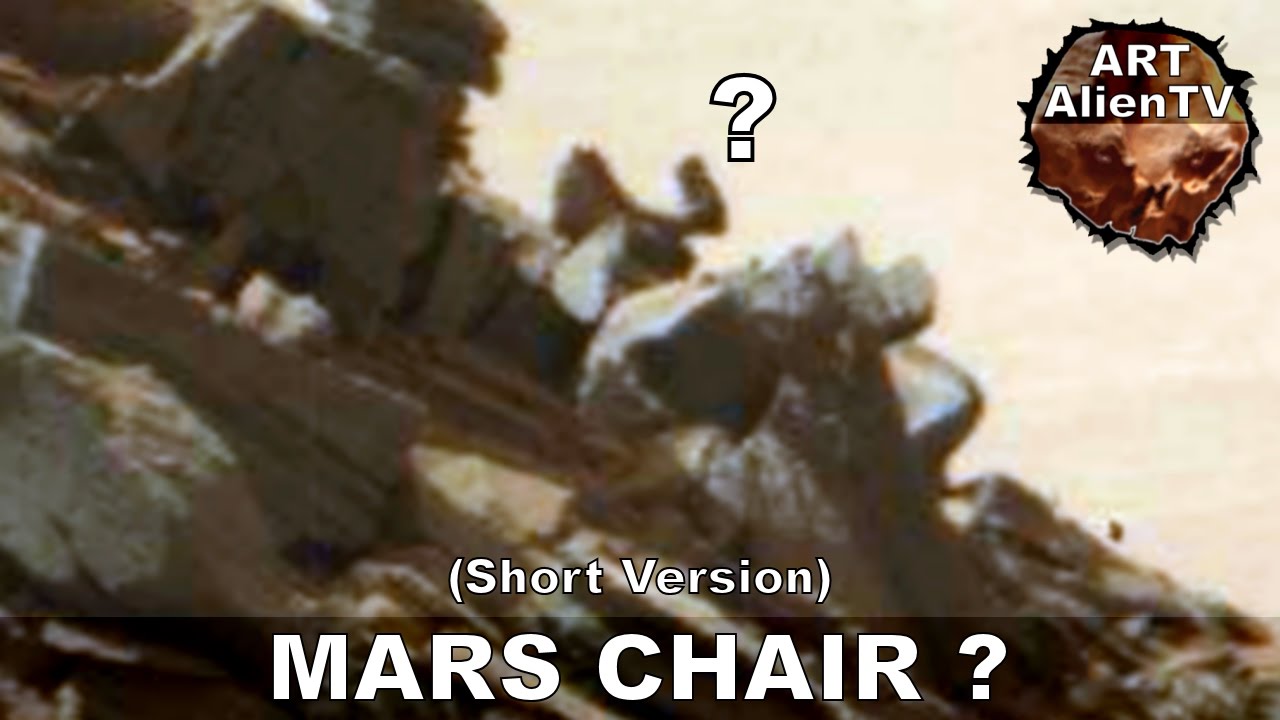 rovera HAVE I SPOTTED a CHAIR on MARS ? Intelligent Structures ? (Short version) ArtAlienTV