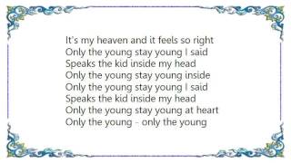 Uriah Heep - Only the Young Lyrics