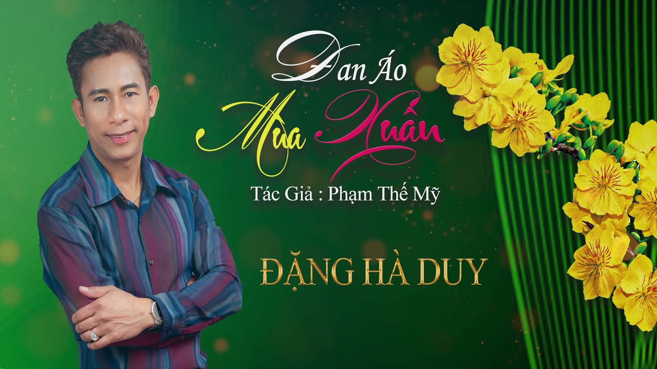 DAN AO MUA XUAN / Dang Ha Duy: Tac gia Pham The My