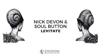 Nick Devon & Soul Button - Levitate (Original Mix)