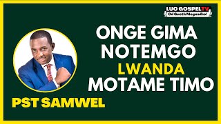 BROTHER SAMUEL  - ONGE GIMA NOTEMGO LWANDA MOTAME TIMO  - [POWERFUL WORSHIP]