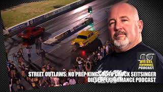 Street Outlaws: No Prep Kings with Chuck Seitsinger