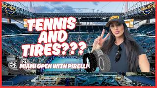 Pro Tennis & Tires??? 👀🎾🛞 Spending the Miami Open Finals with Pirelli!🏆