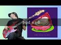 NICO Touches the Walls - bud end Bass cover 弾いてみた TAB