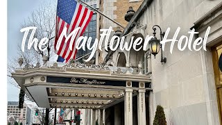 Washington DC | The Mayflower Hotel