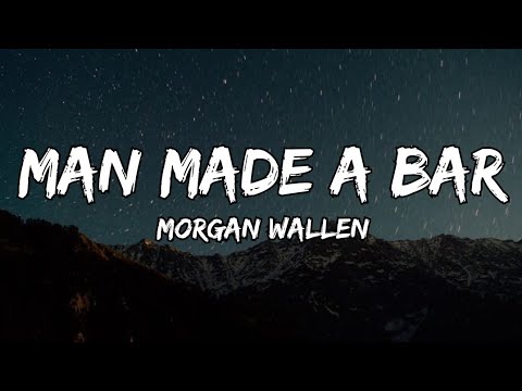 Morgan Wallen - Man Made a Bar | Remix 