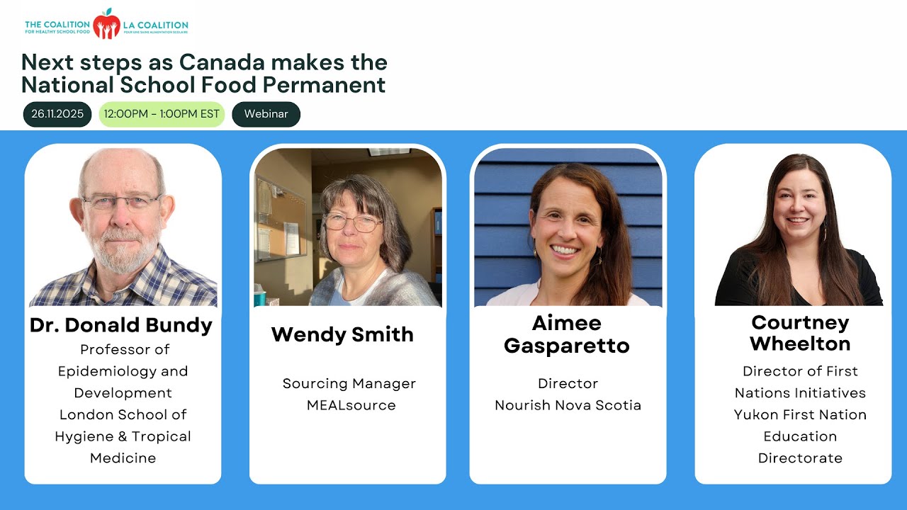 Next Steps as Canada Makes the National School Food Program Permanent | CHSF Public Webinar