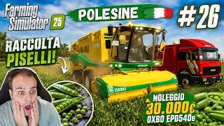 FINITA LA COLZA SI PASSA ALLA RACCOLTA DEI PISELLI! - #26 FS25 ITA POLESINE