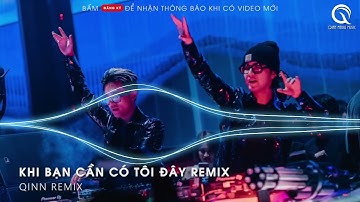 KHI BẠN CẦN CÓ TÔI ĐÂY (ANHVU REMIX) - ĐẮNG CAY MỚI NHẬN RA ĐÃ CÓ LÚC REMIX HOT TIKTOK