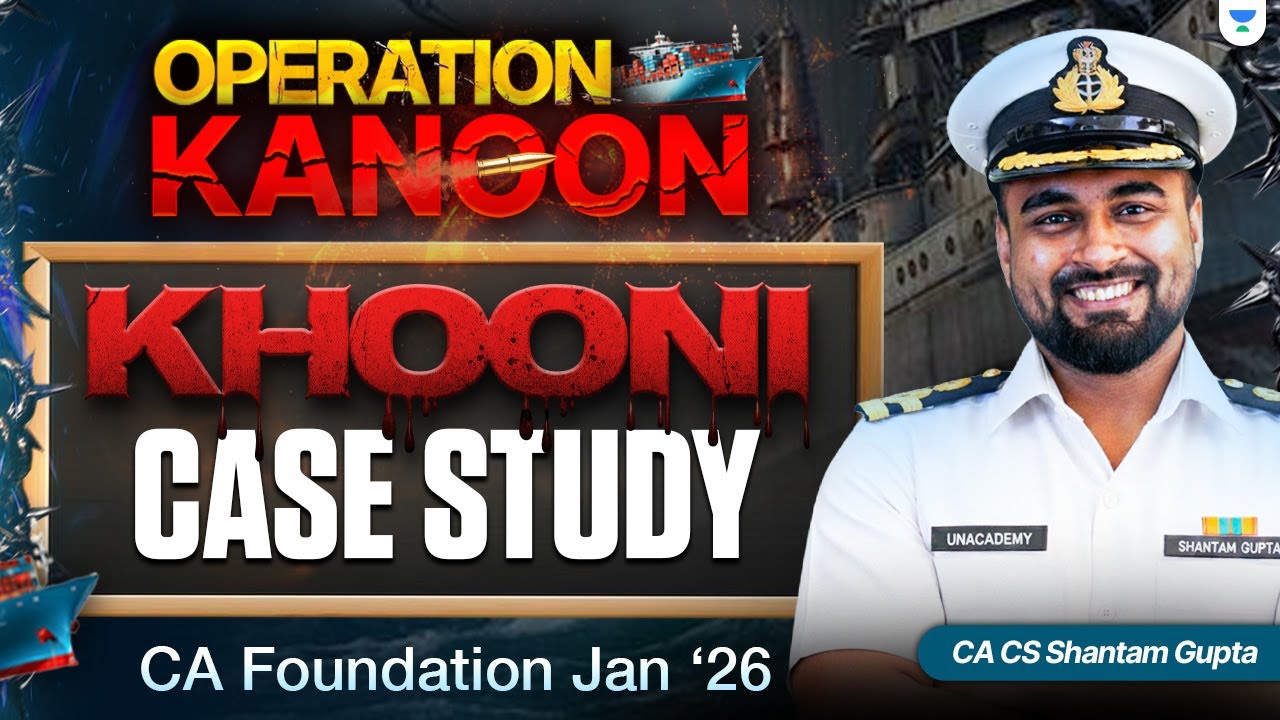 Khooni Case Study Business Laws | CA Foundation Jan 2026 Operation Kanoon | CA CS Shantam Gupta
