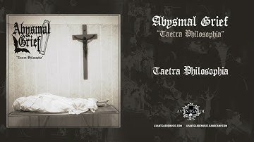 Abysmal Grief - Taetra Philosophia [official single]