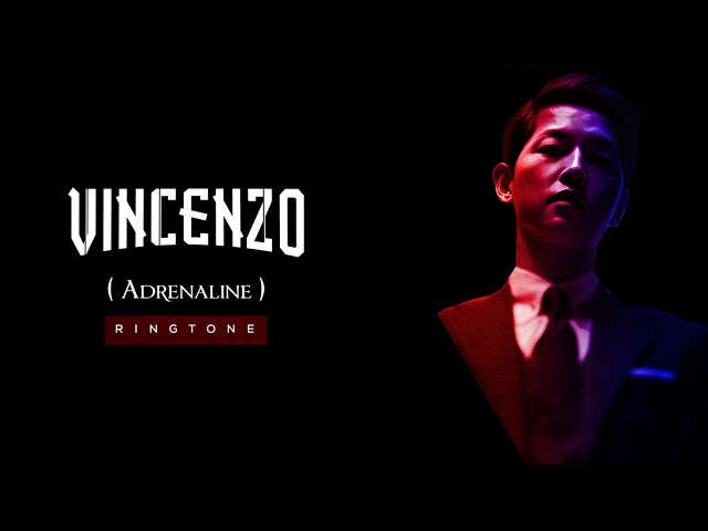 🎧 Adrenaline 🎧 Ringtone | Vincenzo Kdrama OST Ringtone class=