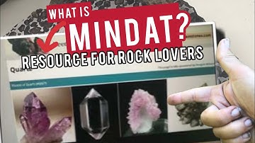 What is MINDAT & Why Rockhounds Love It !