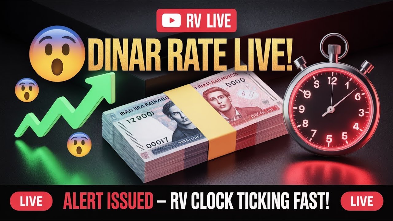 🚨 Dinar Rate LIVE Update ⚡ RV Clock Ticking Urgent Alert for Holders