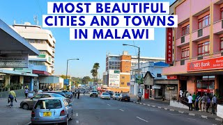 Top 10 Most Beautiful Cities and  Towns in Malawi