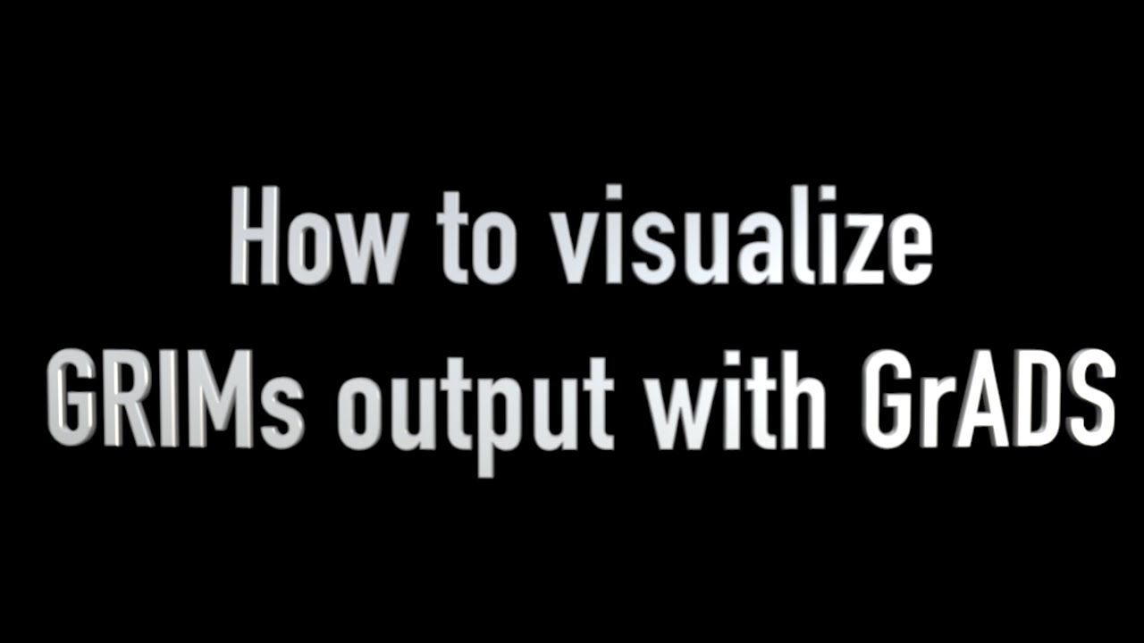 Create Ctl File Create .ctl file for GrADS from GRIMs output - YouTube