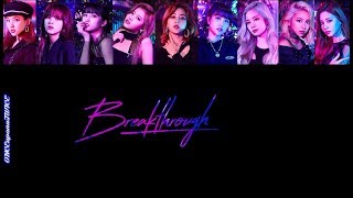 TWICE - Breakthrough Taalthechoi Remix 트와이스 トゥワイス Color Coded Lyrics