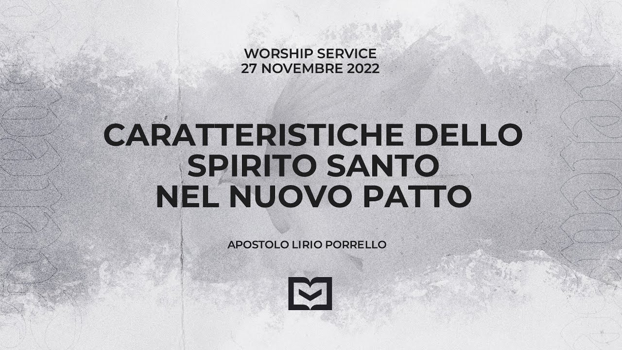 Caratteristiche dello Spirito Santo nel nuovo patto | Apostolo Lirio Porrello | 27-11-2022