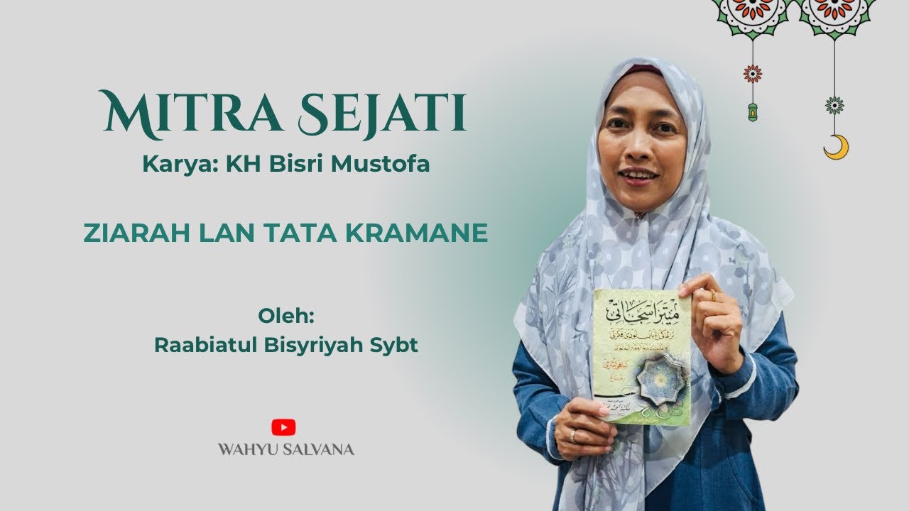 Mitra Sejati - Ziarah Lan Tata Kramane | @wahyusalvana 