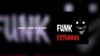 ALXIKE - FUNK ESTRANHO // NORTH Record