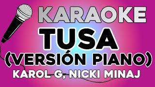 Miniatura de "KARAOKE PIANO (Tusa - KAROL G, Nicki Minaj)"