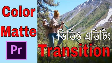 Video Transition -Color Matte ✔ Video Editing Tutorial- Adobe Premiere Pro CC 2020